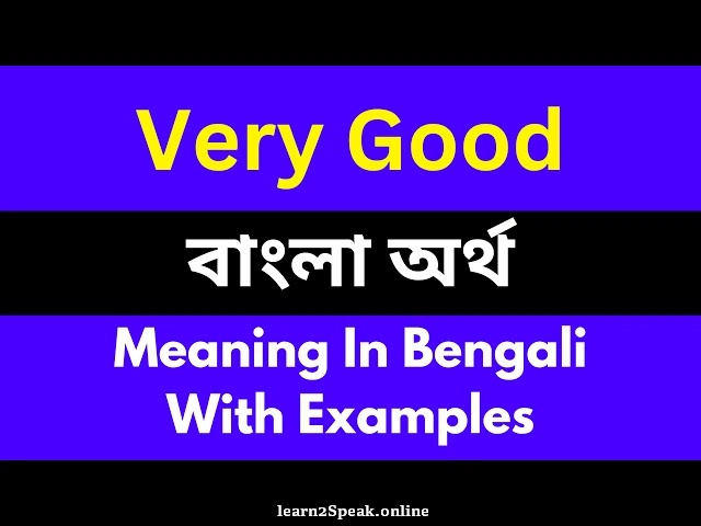 very good meaning