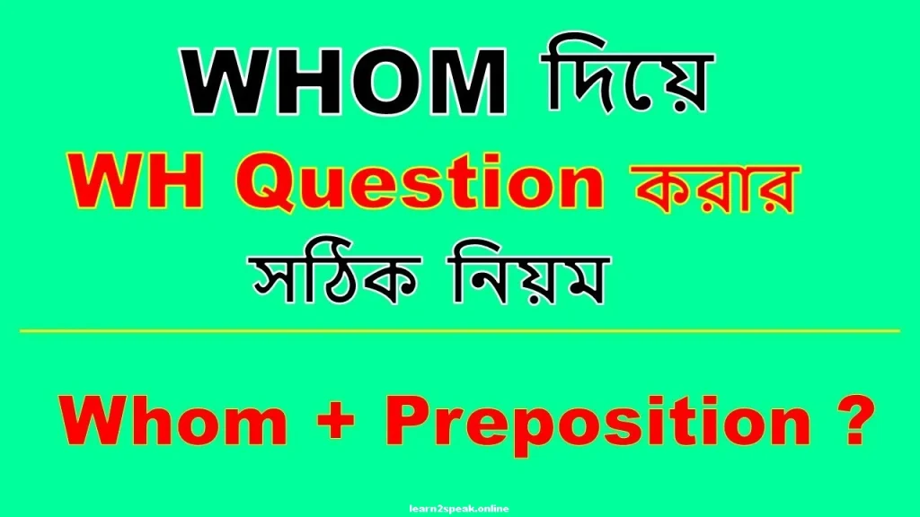 Whom wh Question