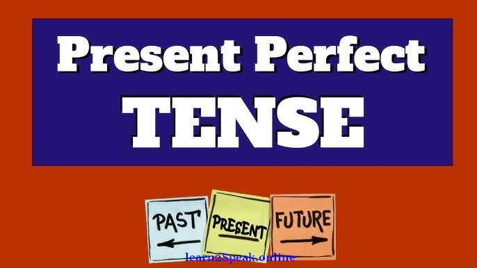 present perfect tense
