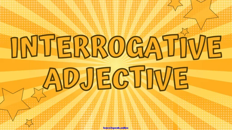 Interrogative Adjective