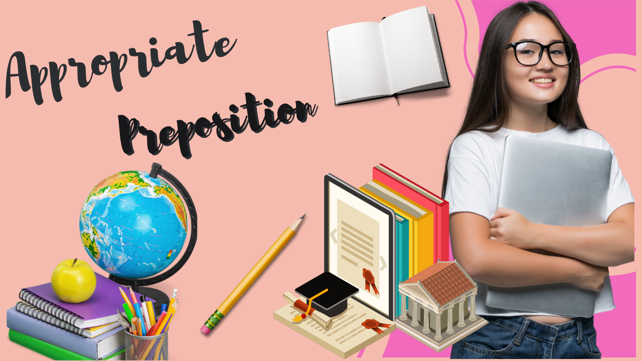 Appropriate Preposition শেখার ও তা ব্যবহারের গোপন কৌশল জানুন মাত্র পাঁচ মিনিটে!